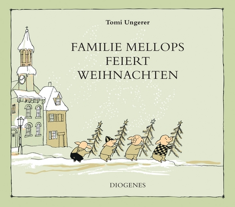 Familie Mellops feiert Weihnachten - Tomi Ungerer