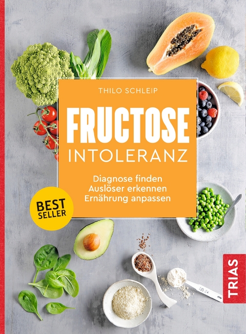 Fructose-Intoleranz - Thilo Schleip