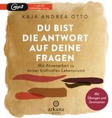 Du bist die Antwort auf deine Fragen - Kaja Andrea Otto