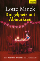 Ringelpietz mit Abmurksen - Lotte Minck