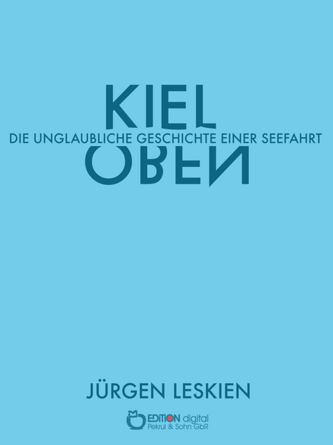 Kieloben - Jürgen Leskien