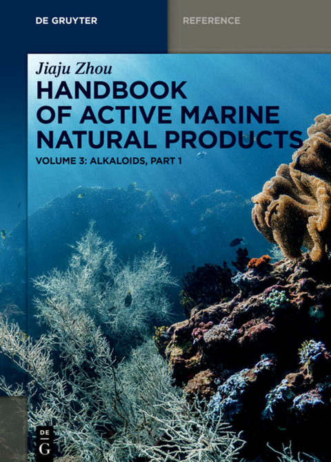 Jiaju Zhou: Handbook of Active Marine Natural Products / Alkaloids, Part 1 - Jiaju Zhou