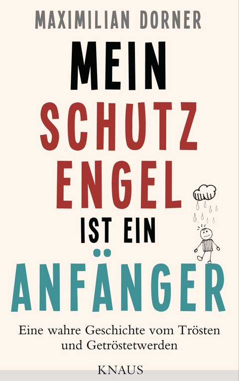 Mein Schutzengel ist ein Anfänger - -  Maximilian Dorner