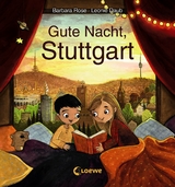 Gute Nacht, Stuttgart - Barbara Rose