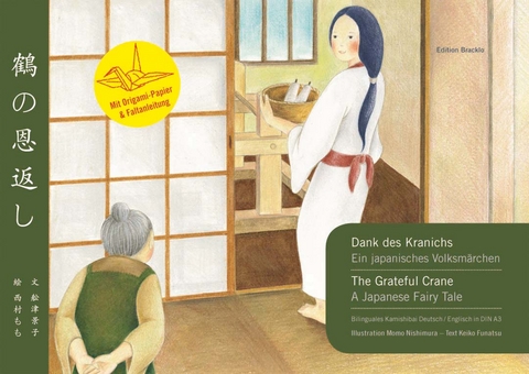 Dank des Kranichs - The Grateful Crane / Kamishibai - Keiko Funatsu