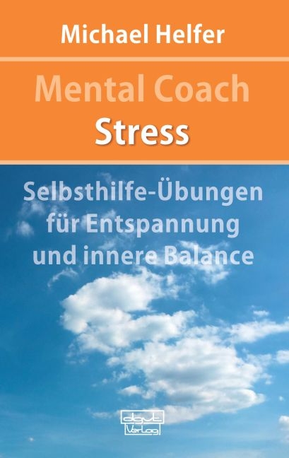 Mental Coach Stress - Michael Helfer