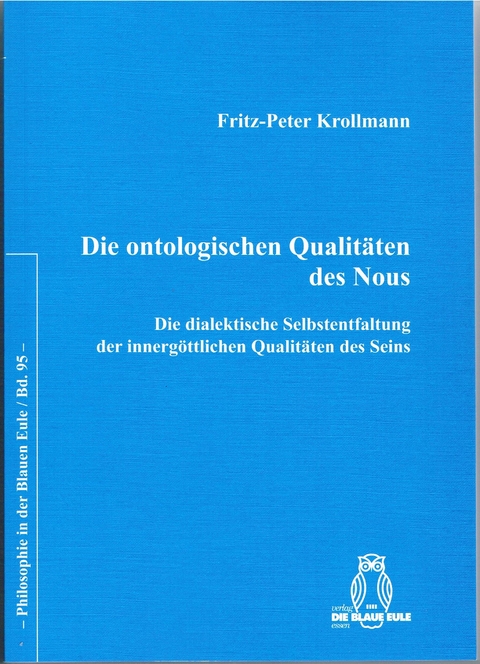 Die ontologischen Qualitäten des Nous - Fritz-Peter Krollmann