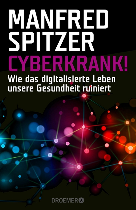 Cyberkrank! -  Manfred Spitzer