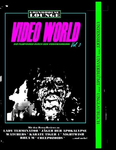 Grindhouse Lounge: Video World Vol. 3 - Ihr Filmführer durch den Videowahnsinn - Andreas Port