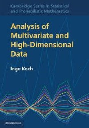 Analysis of Multivariate and High-Dimensional Data -  Inge Koch