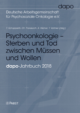 Psychoonkologie – Sterben und Tod zwischen Müssen und Wollen - Andreas Werner, Tanja Vollmer