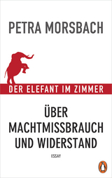 Der Elefant im Zimmer - Petra Morsbach