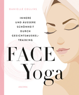 Face Yoga - Danielle Collins