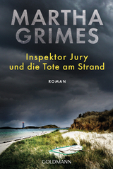 Inspektor Jury und die Tote am Strand - Martha Grimes