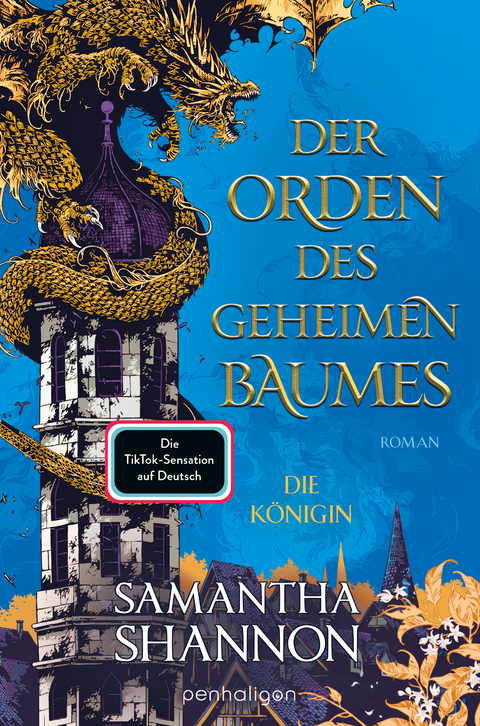 Der Orden des geheimen Baumes - die Königin - Samantha Shannon