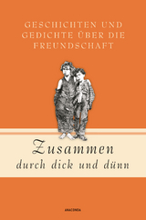 Zusammen durch dick und dünn - 