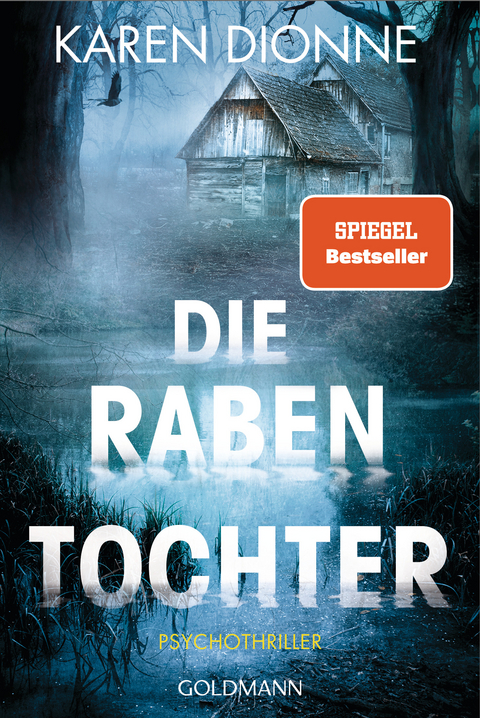 Die Rabentochter - Karen Dionne