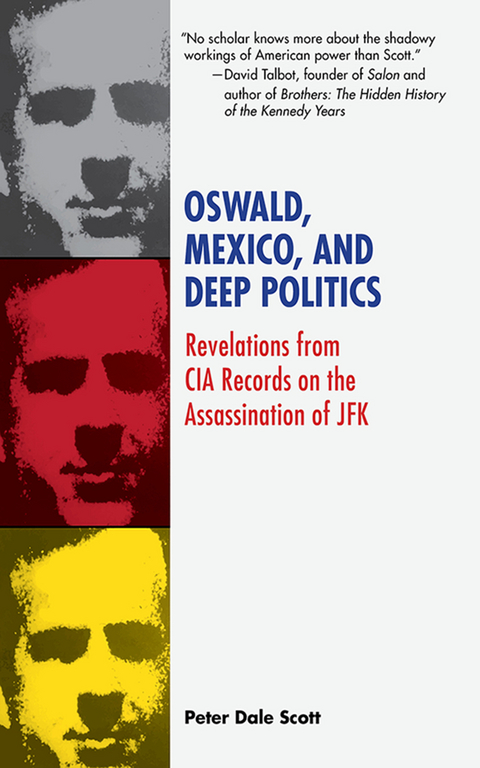 Oswald, Mexico, and Deep Politics -  Peter Dale Scott