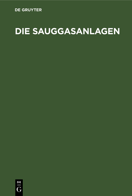 Die Sauggasanlagen - 