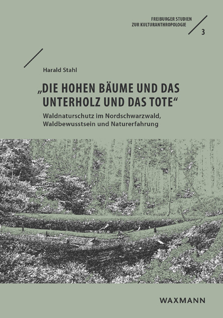 „Die hohen Bäume und das Unterholz und das Tote“ - Harald Stahl