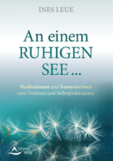 An einem ruhigen See … - Ines Leue