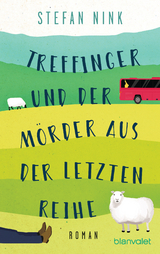 Treffinger und der Mörder aus der letzten Reihe - Stefan Nink