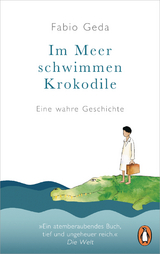 Im Meer schwimmen Krokodile - Fabio Geda