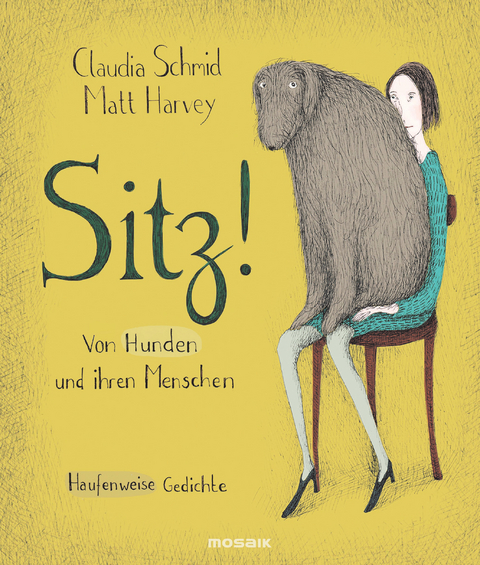 Sitz! - Matt Harvey, Claudia Schmid