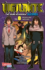 Vigilante - My Hero Academia Illegals 8 - Kohei Horikoshi, Hideyuki Furuhashi, Betten Court