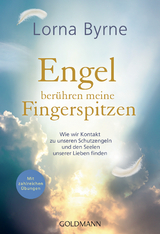 Engel berühren meine Fingerspitzen - Lorna Byrne