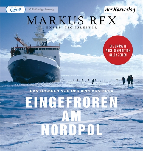 Eingefroren am Nordpol - Markus Rex