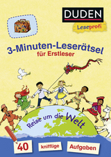 Duden Leseprofi – 3-Minuten-Leserätsel für Erstleser: Reise um die Welt - Susanna Moll