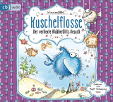 Kuschelflosse - Der verhexte Blubberblitz-Besuch - Nina Müller