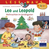 LESEMAUS 163: Leo und Leopold – Weihnachten im Kindergarten - Julia Boehme