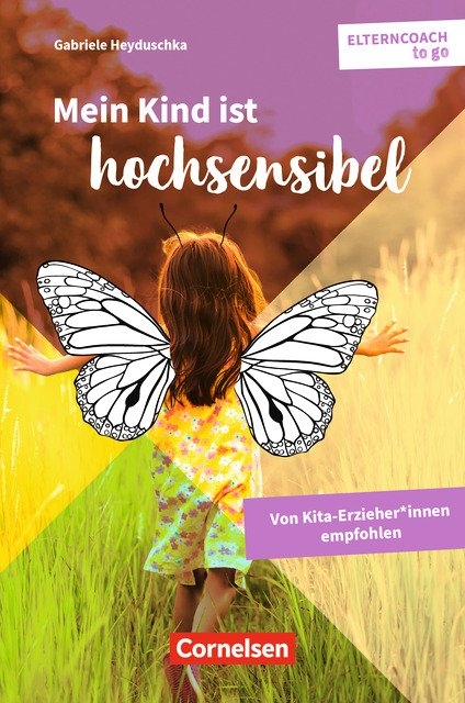 Elterncoach to go / Mein Kind ist hochsensibel - Gabriele Heyduschka