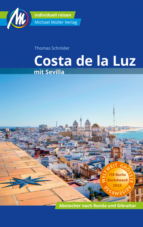 Costa de la Luz mit Sevilla Reiseführer Michael Müller Verlag - Thomas Schröder