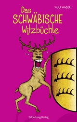 Das schwäbische Witzbüchle - Wulf Wager