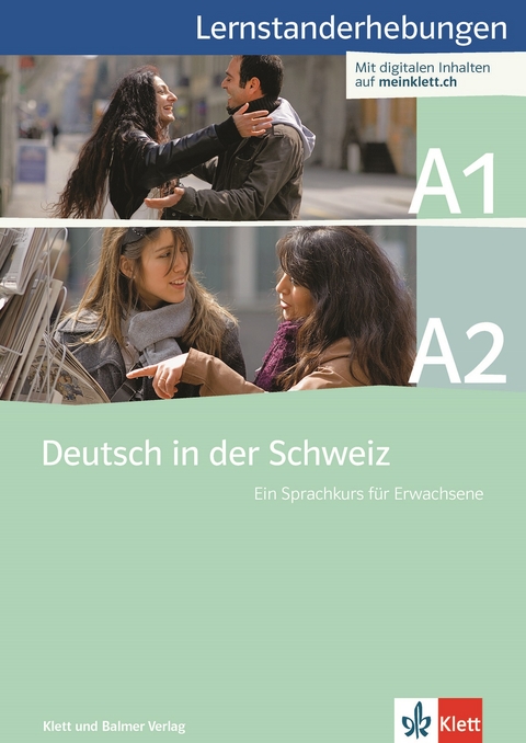 Deutsch in der Schweiz / Deutsch in der Schweiz A1 und A2