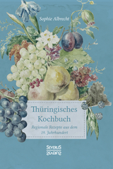 Thüringisches Kochbuch - Sophie Albrecht