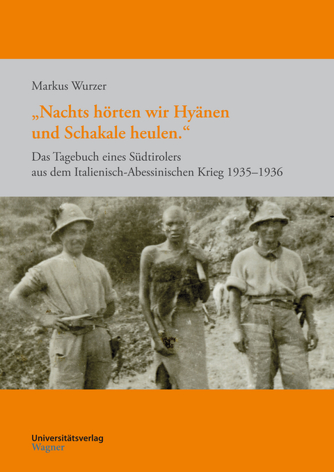 "Nachts hörten wir Hyänen und Schakale heulen." - Markus Wurzer