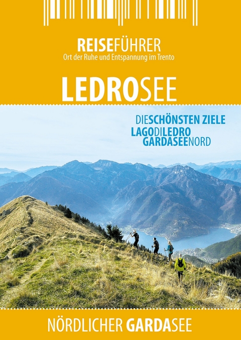 Ledrosee - Reiseführer - Lago di Ledro - Robert Hüther