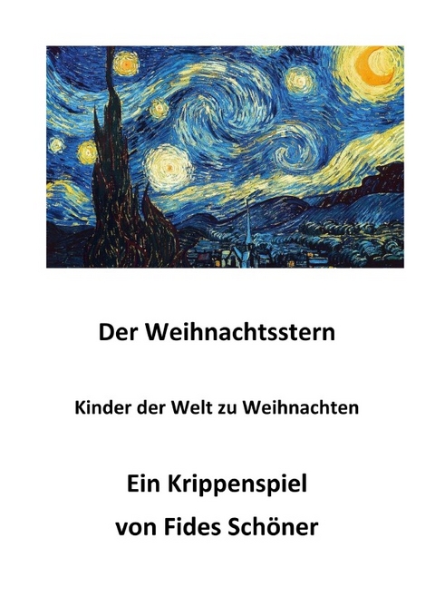 Krippenspiele für Kinder / Der Weihnachtsstern. Kinder der Welt zu Weihnachten. - Fides Schöner