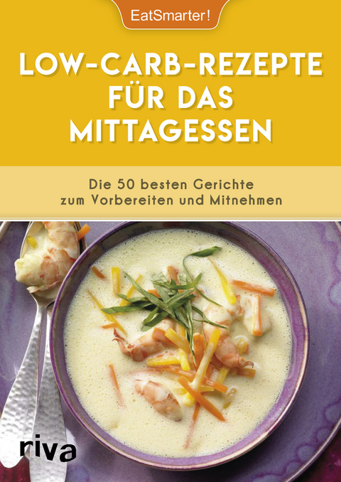 Low-Carb-Rezepte für das Mittagessen -  EatSmarter!