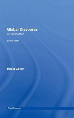 Global Diasporas -  Robin Cohen