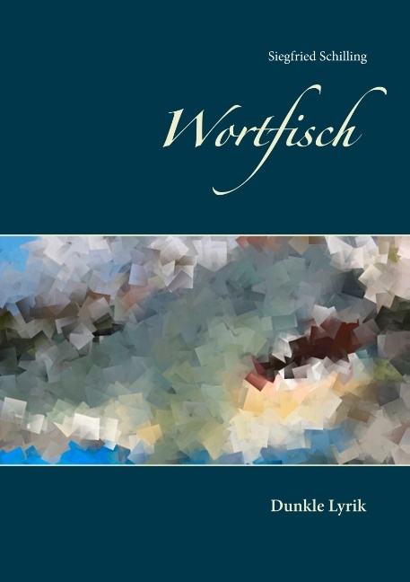 Wortfisch - Siegfried Schilling