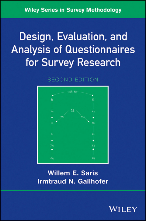 Design, Evaluation, and Analysis of Questionnaires for Survey Research - Willem E. Saris, Irmtraud N. Gallhofer