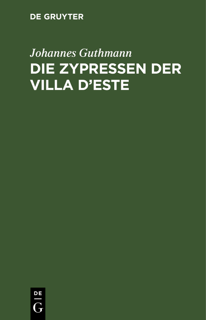 Die Zypressen der Villa d'Este - Johannes Guthmann