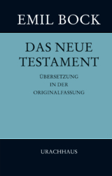 Das Neue Testament - Bock, Emil; Kacer-Bock, Gundhild