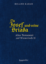 Da Josef und seine Briada - Roland Kadan