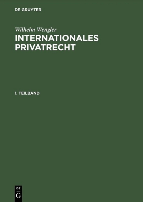 Internationales Privatrecht - Wilhelm Wengler